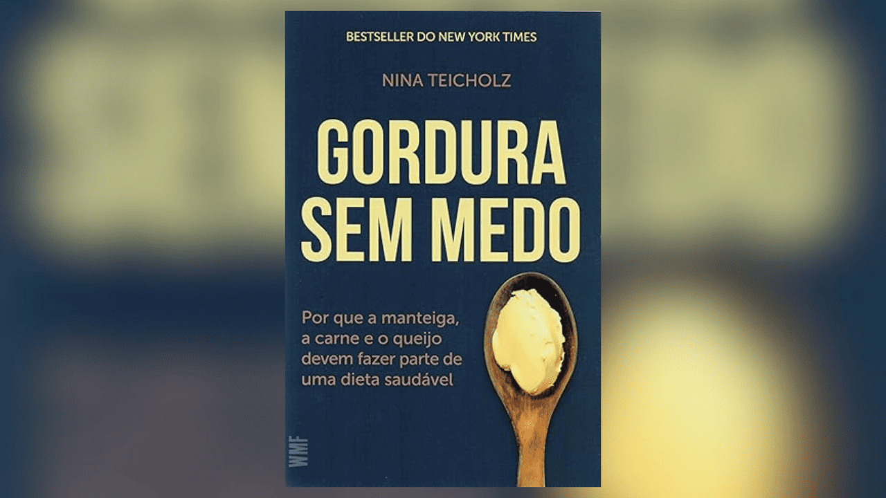Gordura Sem Medo Vale a Pena Análise Completa do Livro em 2026